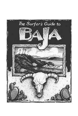 The Surfers Guide to Baja